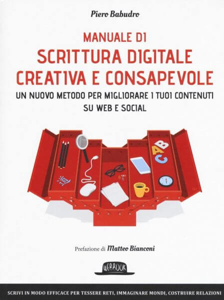 Manuale di scrittura digitale creativa e consapevole